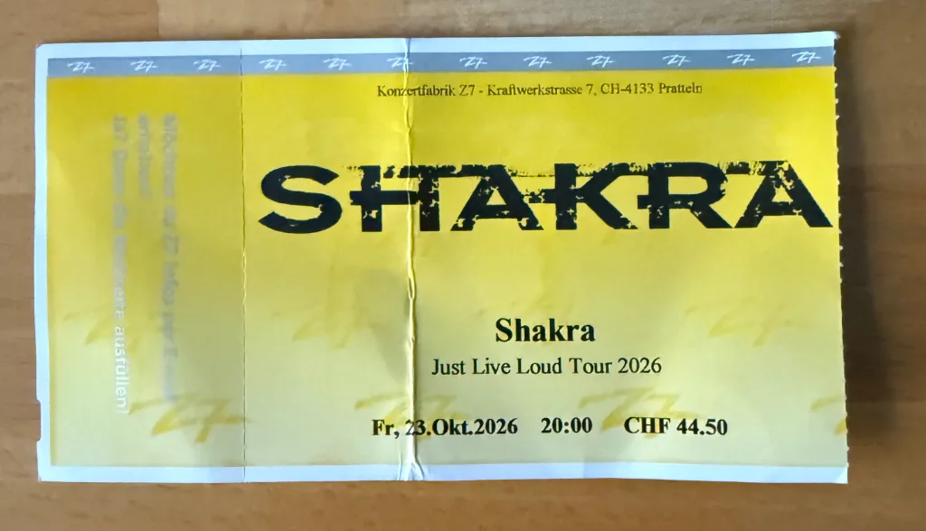 Gelbes Konzertticket der Konzertfabrik Z7 Pratteln für Shakra, Just Live Loud Tour, 23. Oktober 2026, CHF 44.50